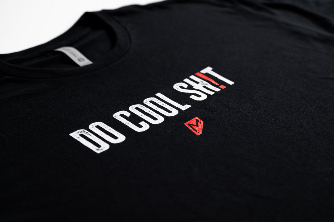 Do Cool SH!T Tee